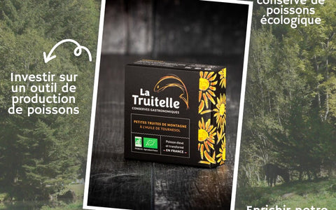 La Truitelle ouvre son capital : devenez actionnaire !