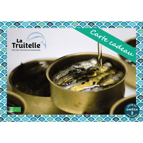 Carte-cadeau La Truitelle - Offrez des conserves de truite bio
